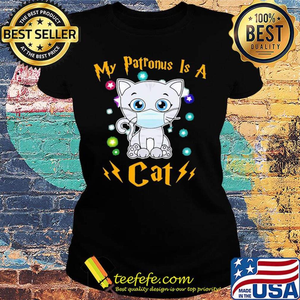 My patronus is a Cat mask s Ladies tee My patronus is a Cat mask s Ladies tee