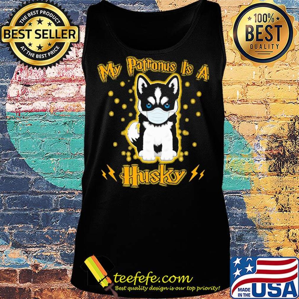 My patronus is a Husky mask s Tank top My patronus is a Husky mask s Tank top