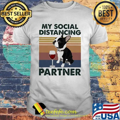 My Social Distancing Partner Boston Terrier Vintage Shirt