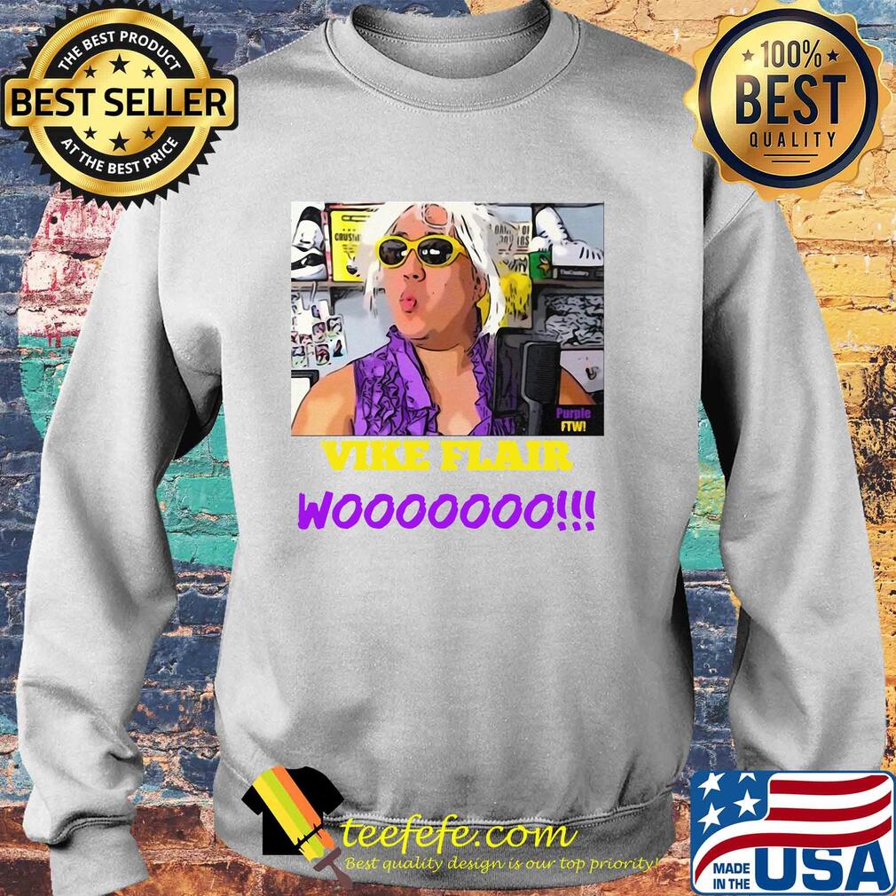 Nature Guy Vike Flair wooooooo s Sweater Nature Guy Vike Flair wooooooo s Sweater