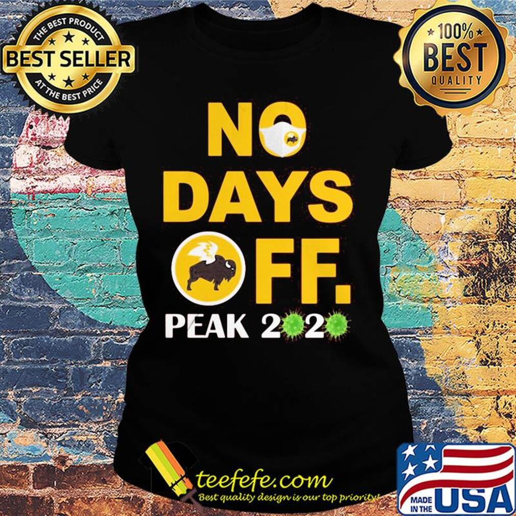 No days off Peak 2020 s Ladies tee No days off Peak 2020 s Ladies tee