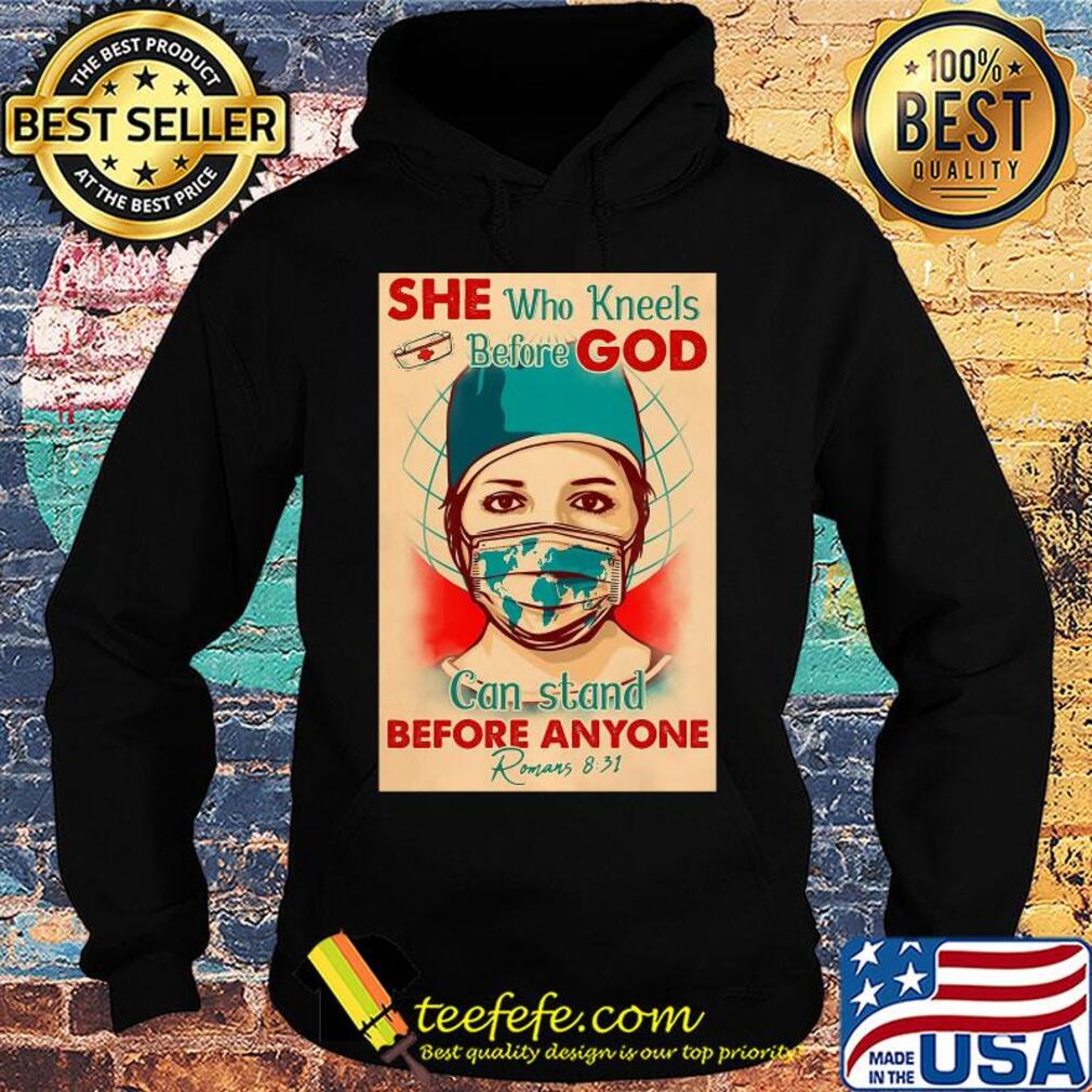 Nurse she who kneels before god can stand before anyone romans mask covid-19 porters s Hoodie Nurse she who kneels before god can stand before anyone romans mask covid-19 porters s Hoodie