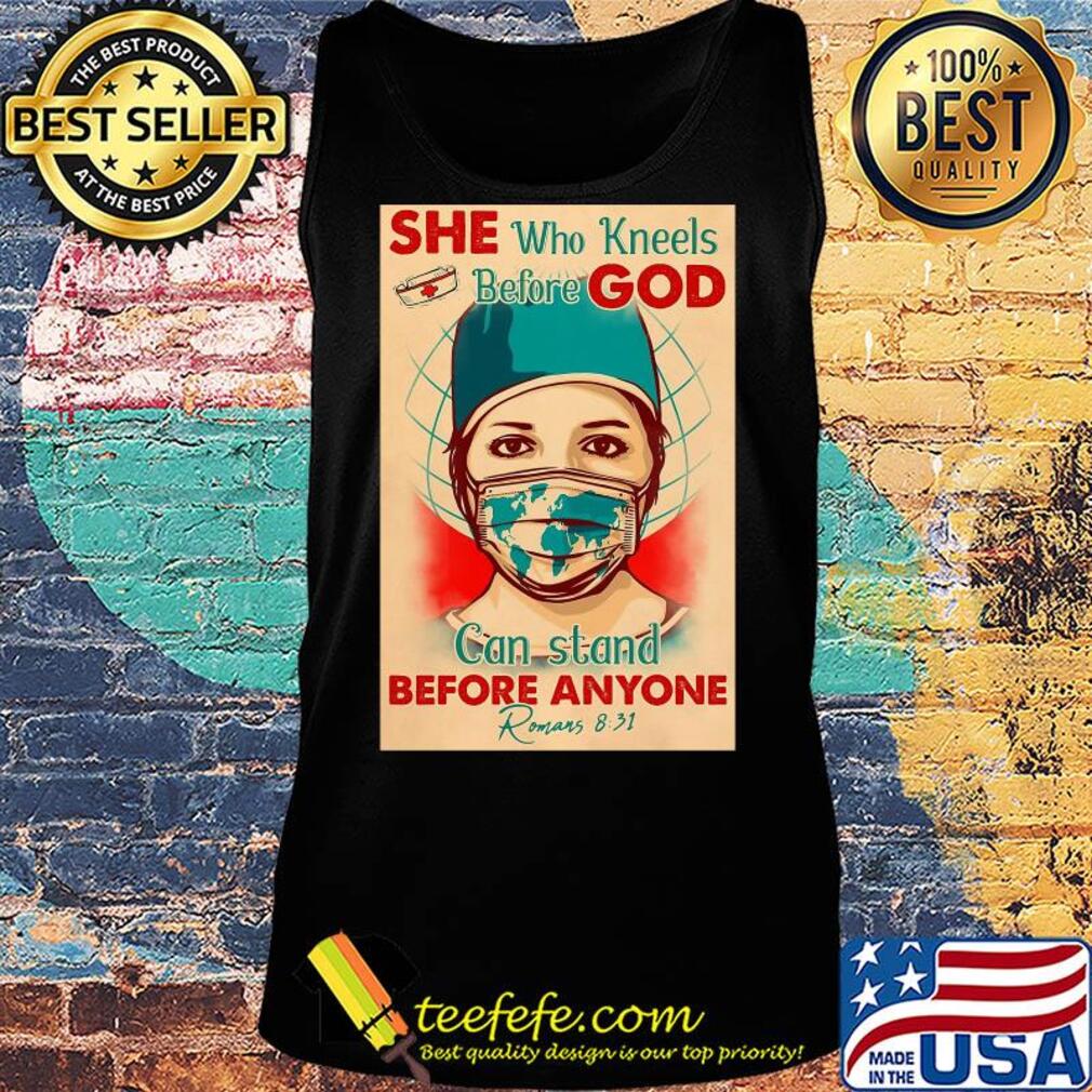 Nurse she who kneels before god can stand before anyone romans mask covid-19 porters s Tank top Nurse she who kneels before god can stand before anyone romans mask covid-19 porters s Tank top