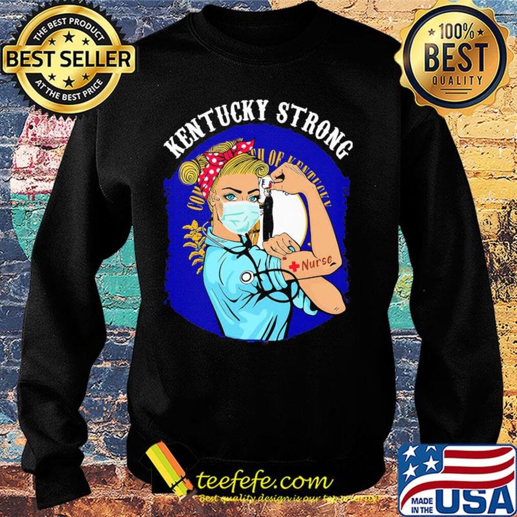 Official Kentucky strong Nurse Corona s Sweater Official Kentucky strong Nurse Corona s Sweater