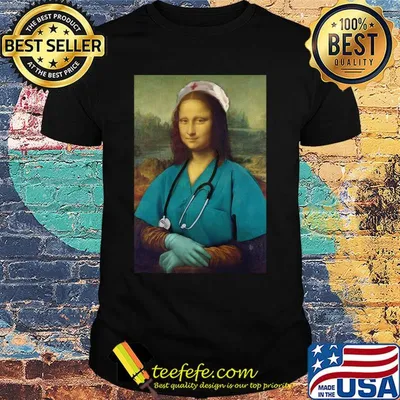 Official Mona Lisa nurse shirt