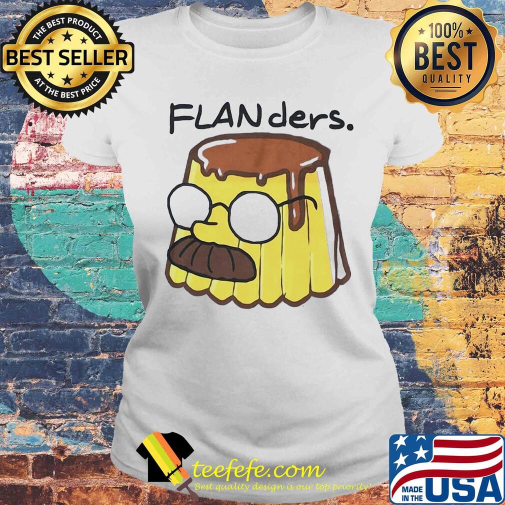 Official Ned Flanders flanders s Laides tee Official Ned Flanders flanders s Laides tee