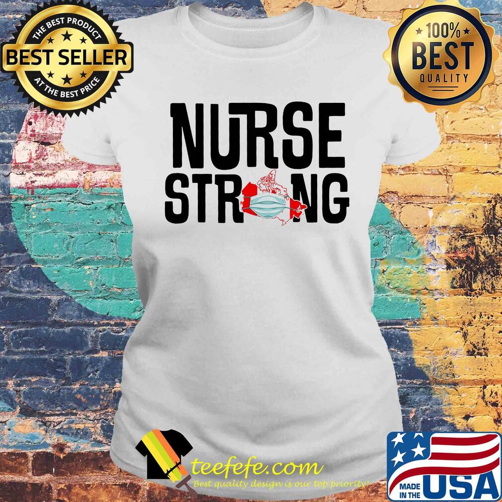 Official Nurse strong mask map Canada s Laides tee Official Nurse strong mask map Canada s Laides tee