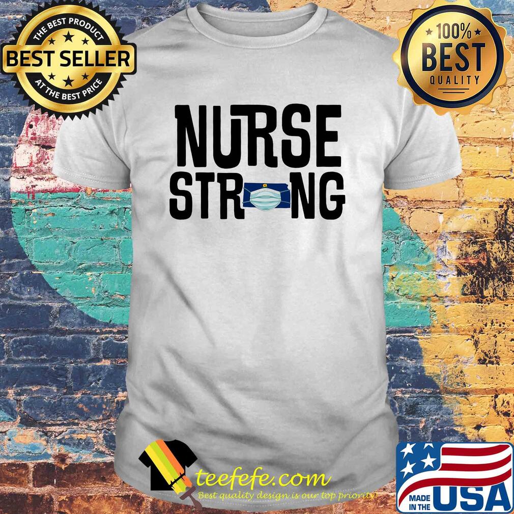 Official Nurse strong mask shirt Official Nurse strong mask shirt