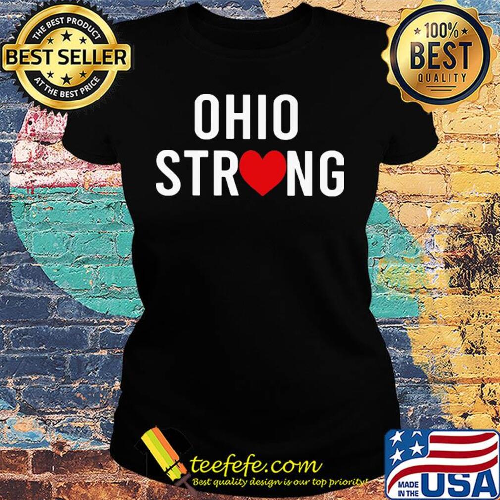 Official Ohio strong love s Ladies tee Official Ohio strong love s Ladies tee