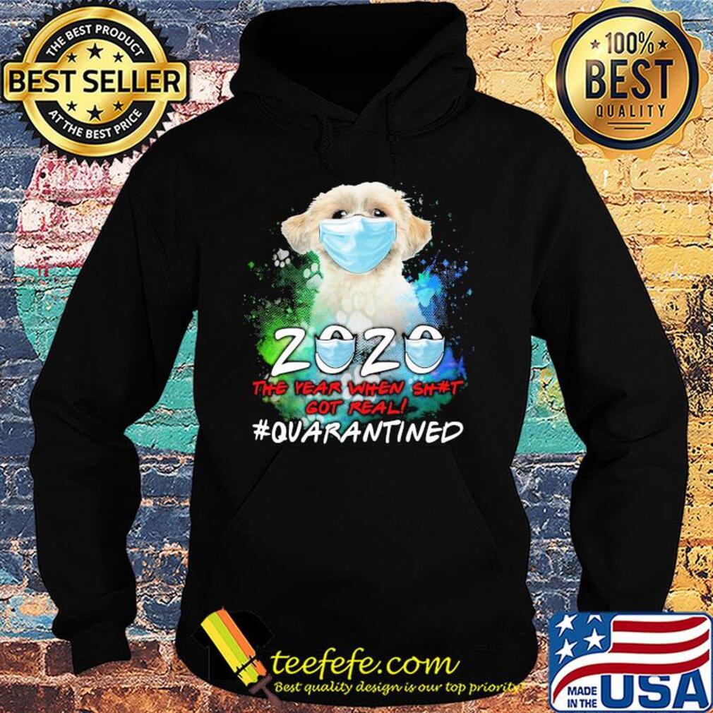 Pekingese 2020 the year when shit got real #quarantined mask s Hoodie Pekingese 2020 the year when shit got real #quarantined mask s Hoodie