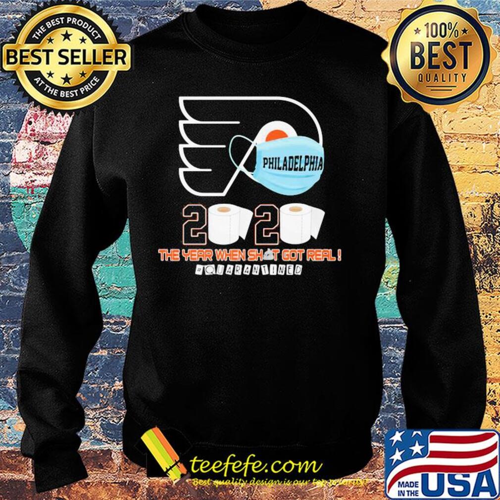 Philadelphia flyers hockey 2020 the year when shit got real quarantined toilet paper mask covid-19 s Sweater Philadelphia flyers hockey 2020 the year when shit got real quarantined toilet paper mask covid-19 s Sweater