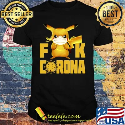 Pikachu mask fuck corona shirt