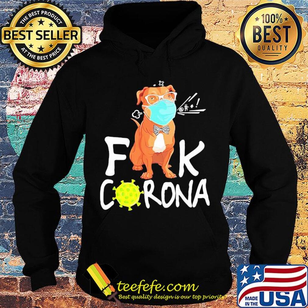 Pitbull wear medical mask fuck coronavirus s Hoodie Pitbull wear medical mask fuck coronavirus s Hoodie
