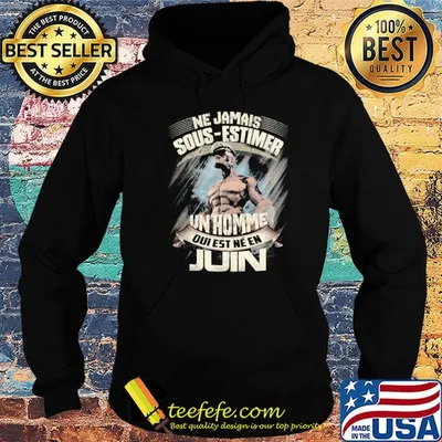 popeye ne jamais sous-estimer une homme qui est nee en juin shirt