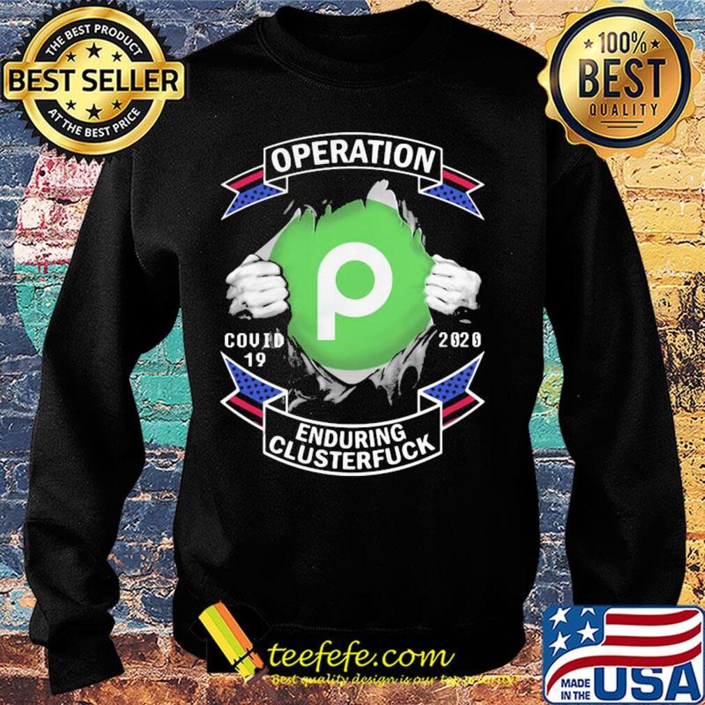 Publix operation covid-19 2020 enduring clusterfuck hands s Sweater Publix operation covid-19 2020 enduring clusterfuck hands s Sweater