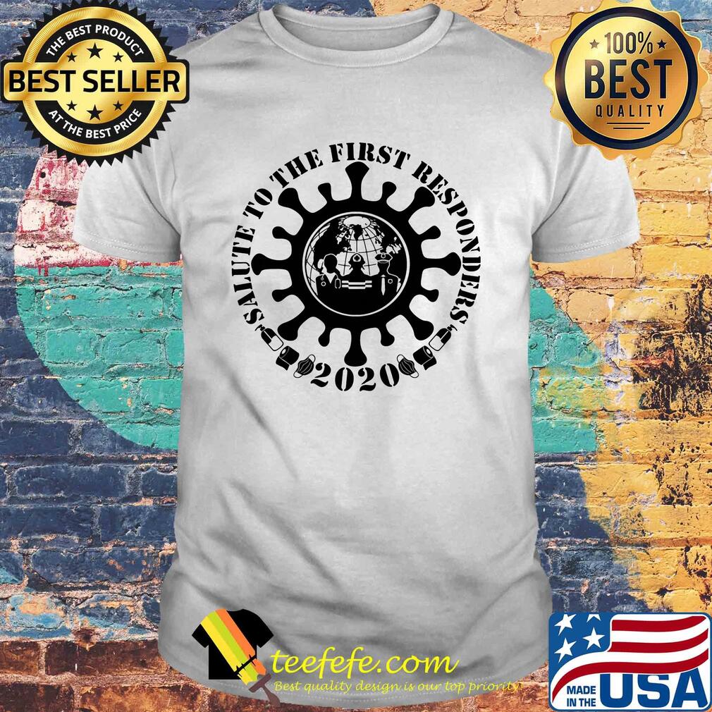 Salute to the first responders 2020 mask toilet paper shirt