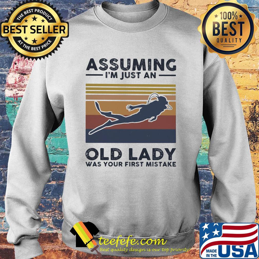 Scuba diving assuming I just an old lady was your first mistake vintage s Sweater Scuba diving assuming I just an old lady was your first mistake vintage s Sweater