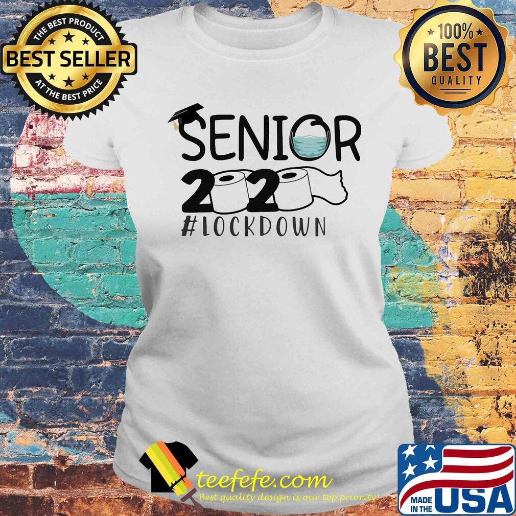 Senior 2020 lock down toilet paper s Laides tee Senior 2020 lock down toilet paper s Laides tee