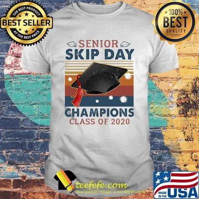 Senior skip day Champions class of 2020 vintage shirt