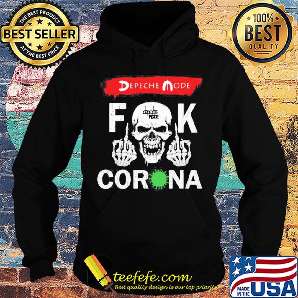 Skull depeche mode fuck coronavirus 2020 s Hoodie Skull depeche mode fuck coronavirus 2020 s Hoodie