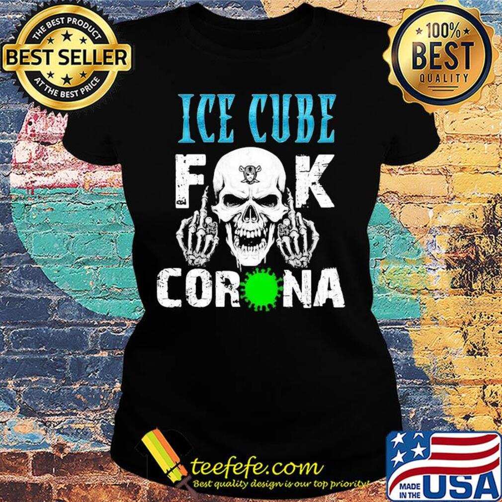 Skull ice cube fuck coronavirus s Ladies tee Skull ice cube fuck coronavirus s Ladies tee