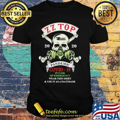 Skull zz top 2020 pandemic covid-19 in case of emergency wear this shirt and use it as a facemask shirt