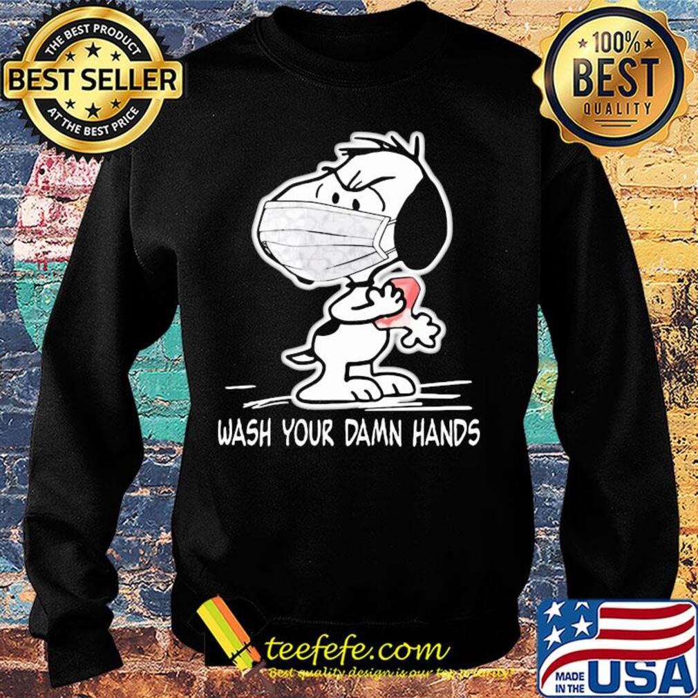 Snoopy wash your damn hands mask s Sweater Snoopy wash your damn hands mask s Sweater