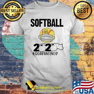 Softball 2020 paper toilet quarantined covid-19 shirt