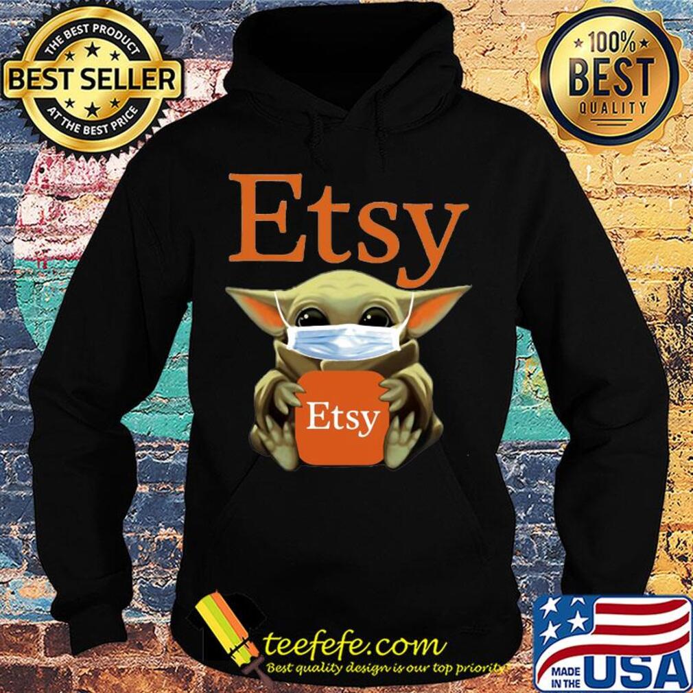 Star wars baby yoda hug etsy mask covid-19 s Hoodie Star wars baby yoda hug etsy mask covid-19 s Hoodie