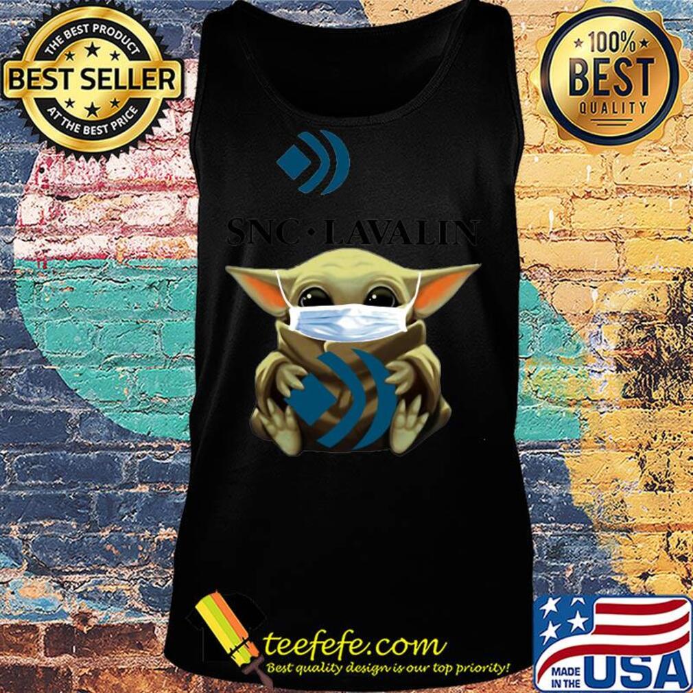 Star wars baby yoda hug snc-lavalin mask covid-19 s Tank top Star wars baby yoda hug snc-lavalin mask covid-19 s Tank top