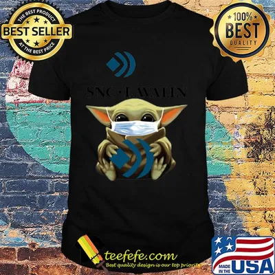 Star wars baby yoda hug snc-lavalin mask covid-19 shirt