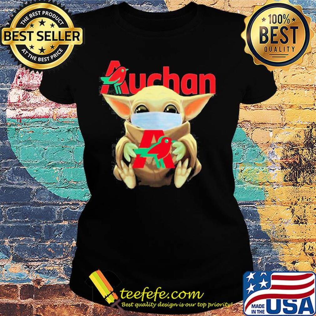 Star wars baby yoda mask hug auchan covid-19 s Ladies tee Star wars baby yoda mask hug auchan covid-19 s Ladies tee