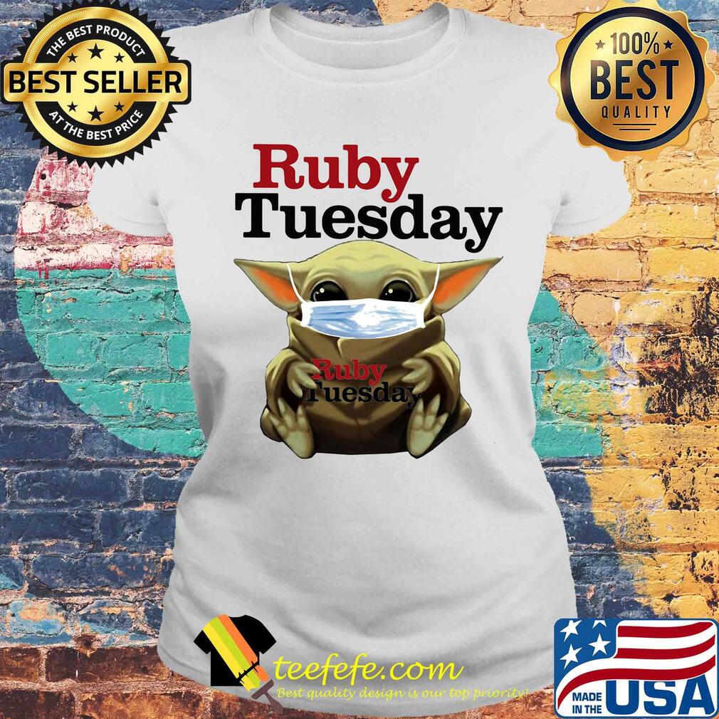 Star wars baby yoda mask hug ruby tuesday covid-19 s Laides tee Star wars baby yoda mask hug ruby tuesday covid-19 s Laides tee