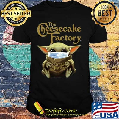 Star wars baby yoda mask hug the cheesecake factory covid-19 shirt