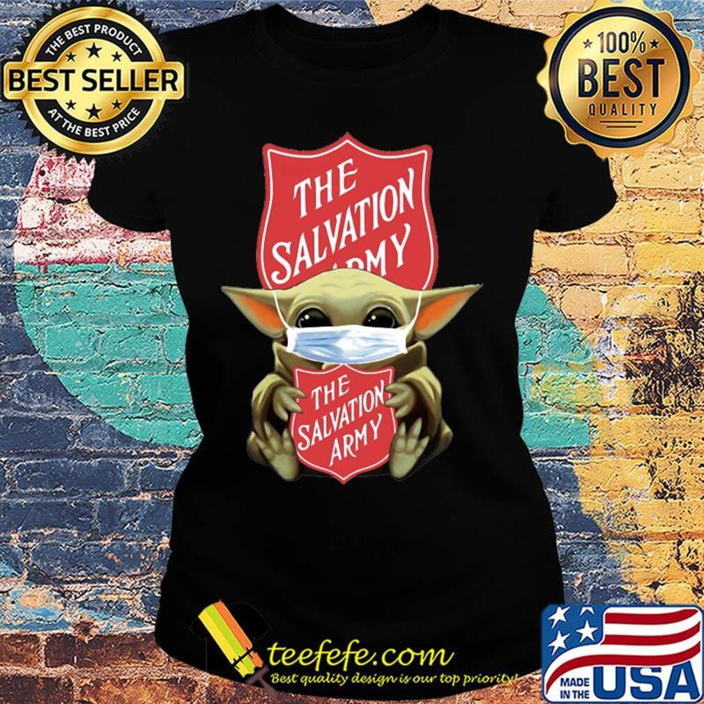 Star wars baby yoda mask hug the salvation army covid-19 s Ladies tee Star wars baby yoda mask hug the salvation army covid-19 s Ladies tee