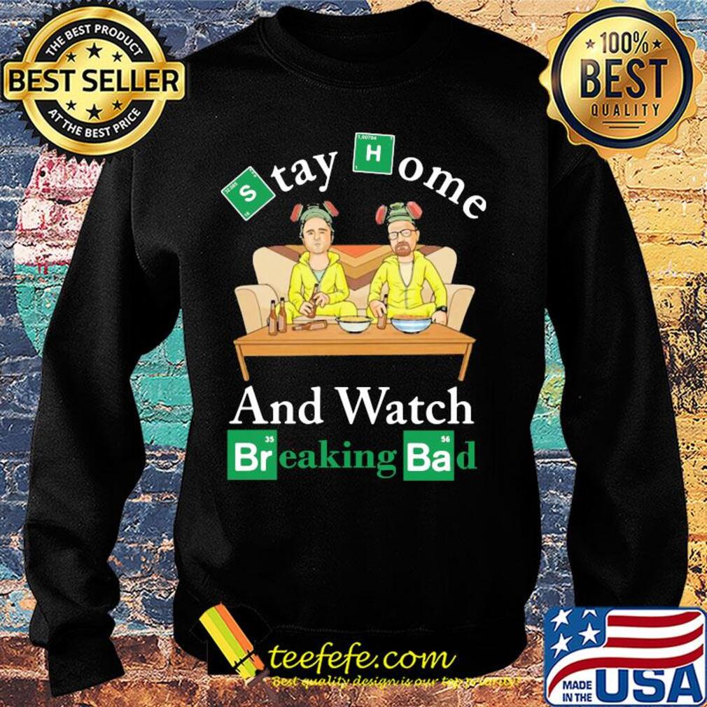 Stay home and watch breaking bad covid-19 s Sweater Stay home and watch breaking bad covid-19 s Sweater