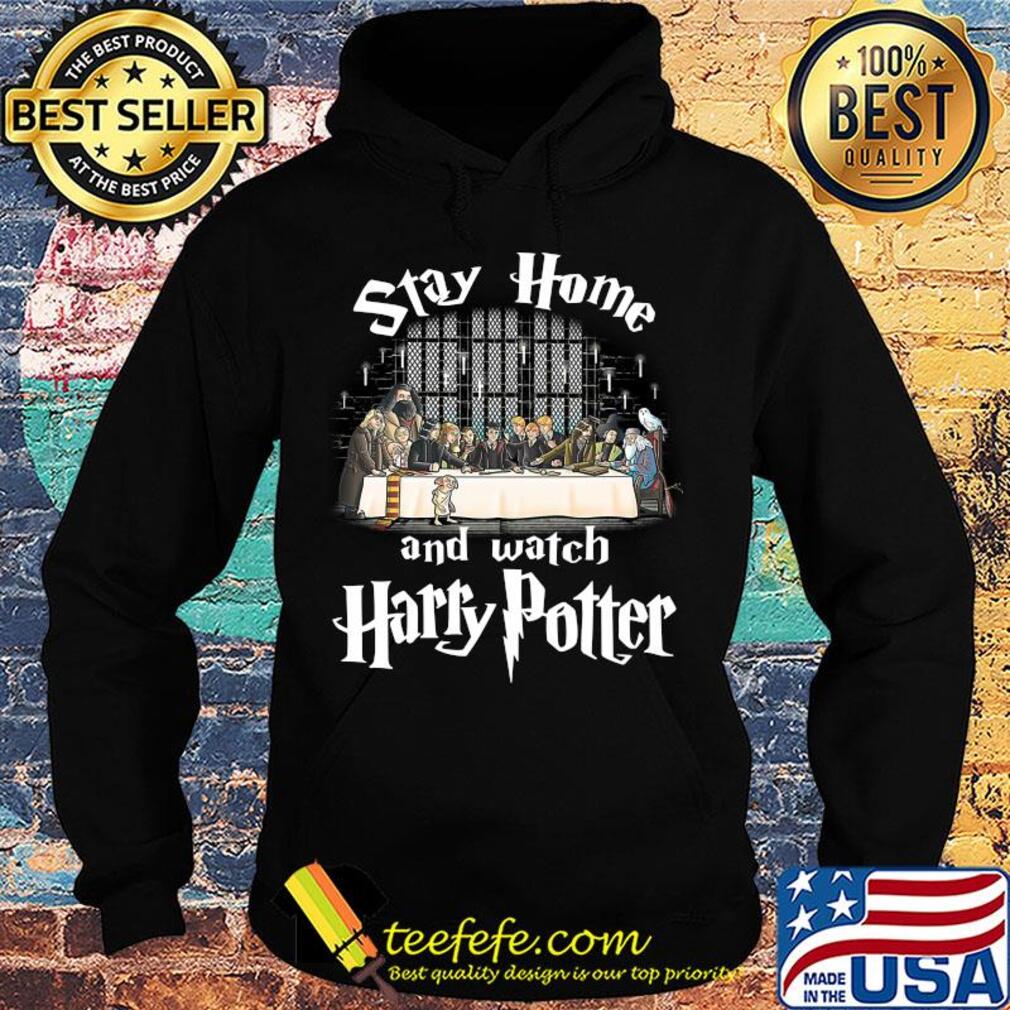 Stay home and watch harry potter covid-19 s Hoodie Stay home and watch harry potter covid-19 s Hoodie
