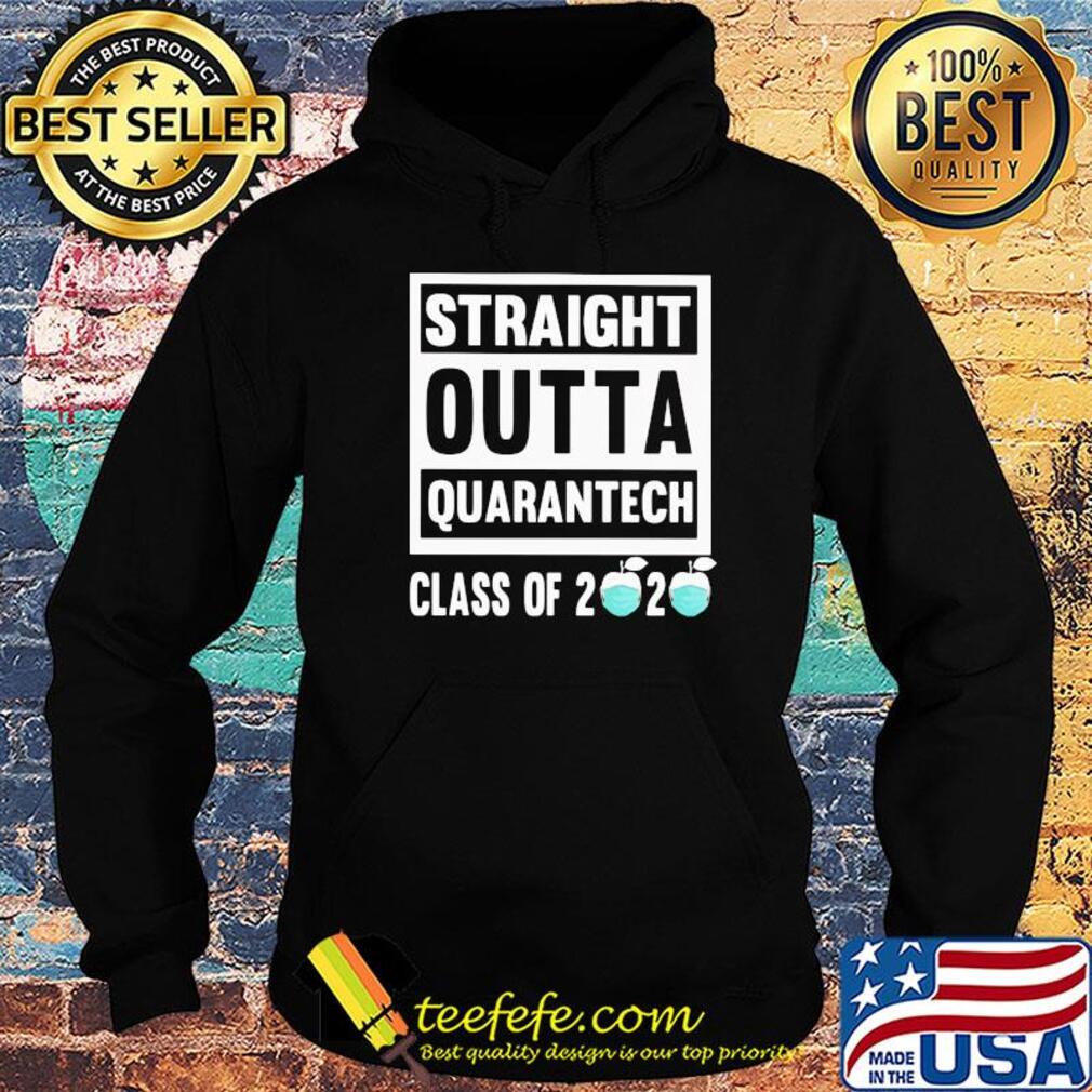 Straight outta quarantech class of 2020 apples s Hoodie Straight outta quarantech class of 2020 apples s Hoodie
