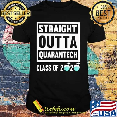 Straight outta quarantech class of 2020 apples shirt