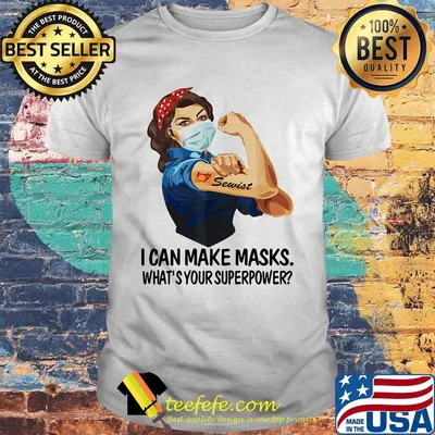 Strong woman tattoos sewist i can make masks what’s your superpower covid-19 shirt