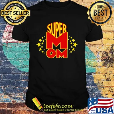 Super mom walmart stars shirt