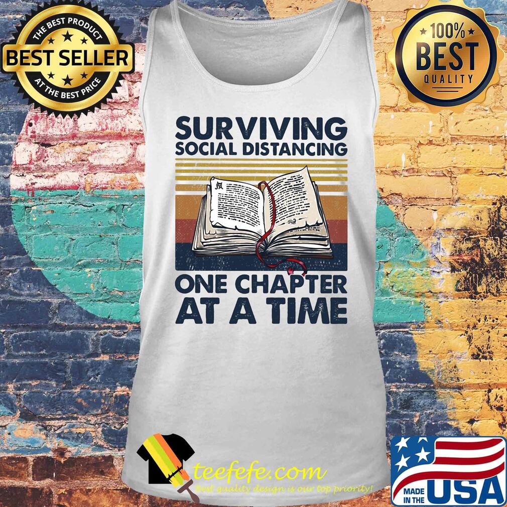 Surviving social distancing one chapter at a time book vintage s Tank top Surviving social distancing one chapter at a time book vintage s Tank top