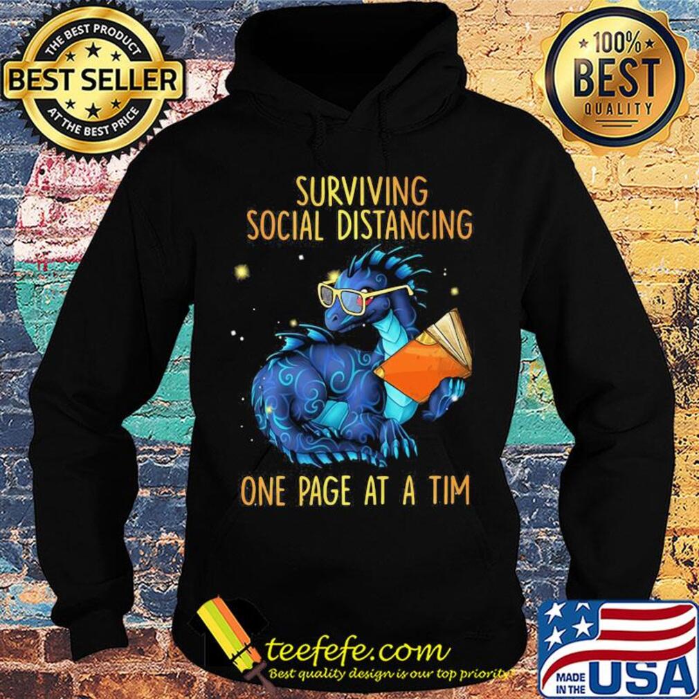 Surviving social distancing one page at a tim Dragon s Hoodie Surviving social distancing one page at a tim Dragon s Hoodie