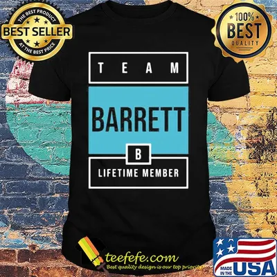 Team barrett lifetime member shirt