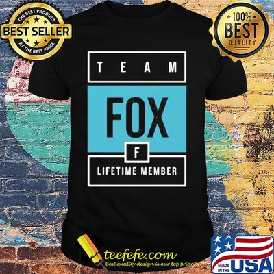 Team fox lifetime member shirt