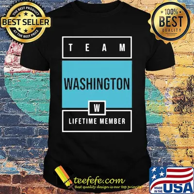 Team washington lifetime member shirt