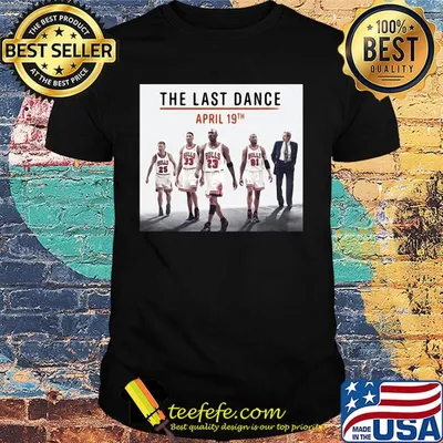 The last dance april 19th chicago bulls basketball shirt