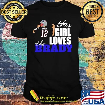 This girl loves the Brady 12 signature shirt