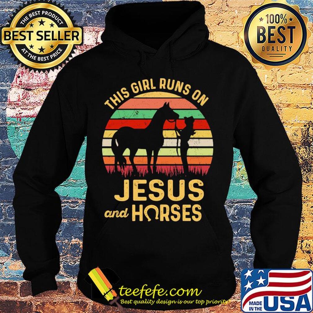 This girl runs on Jesus and Horses vintage s Hoodie This girl runs on Jesus and Horses vintage s Hoodie