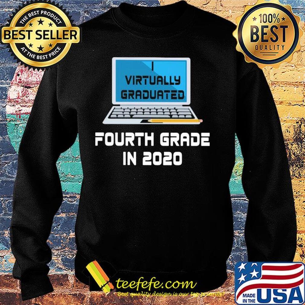 Virtually graduated Fourth in 2020 s Sweater Virtually graduated Fourth in 2020 s Sweater